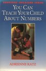 You Can Teach Your Child About Numbers