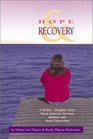 Hope and Recovery