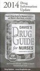 2014 Drug Information Update for Davis's Drug Guide for Nurses Thirteenth Edition and Nurse's Med Deck Thirteenth Edition
