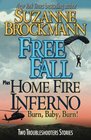 Free Fall  Home Fire Inferno  Two Troubleshooters Short Stories