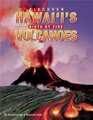 Discover Hawai'i's Volcanoes Birth by Fire