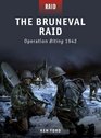 The Bruneval Raid  Operation Biting 1942