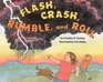 Flash Crash Rumble and Roll