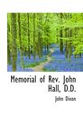 Memorial of Rev John Hall DD