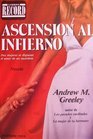 Ascension al Infierno / Ascent into Hell
