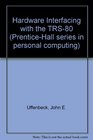 Hardware Interfacing With the Trs80