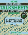 More High School TalkSheets on the New Testament Epic Bible Stories 52 ReadytoUse Discussions