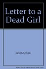 Letter to a Dead Girl