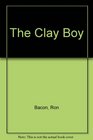 The Clay Boy