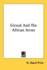 Giraud And The African Scene