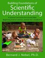 Building Foundations of Scientific Understanding A Science Curriculum for K8 and Older Beginning Science Learners 2nd Ed Vol I Grades K2