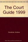 The Court Guide 1999