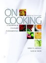 On Cooking A Textbook of Culinary Fundamentals Value Pack