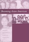 Becoming Asian American  SecondGeneration Chinese and Korean American Identities