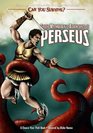 Greek Mythology Adventures of Perseus A Choose Your Path Book