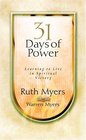 31 Days of Power : Learning to Live in Spiritual Victory (31 Days Series)
