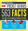 Popular Mechanics The Pocket Genius 563 Facts That Make You the Smartest Person in the Room