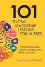 101 Global Leadership Lessons for Nurses