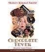 Chocolate Fever