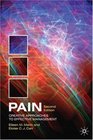 Pain Creative Approaches to Effective Management