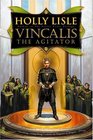 Vincalis the Agitator (Secret Texts, Bk 4)