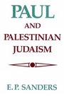 Paul and Palestinian Judaism A Comparison of Patterns of Religion