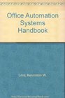 Office Automation Systems Handbook