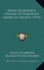 David Zeisberger's History Of Northern American Indians