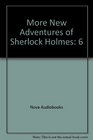 More New Adventures of Sherlock Holmes Vol 6