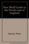New Shell Guide to the Northeast of England