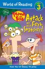 Phineas and Ferb Reader #3: Attack of the Ferb Snatchers!