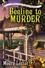 A Beeline to Murder (Henny Penny Farmette, Bk 1)
