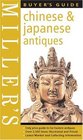 Miller's Chinese  Japanese Antiques  Buyer's Guide