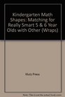 Kindergarten Math Shapes Matching for Really Smart 5  6 Year Olds with Other