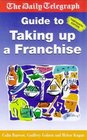 The  Daily Telegraph Guide to Taking Up a Franchise
