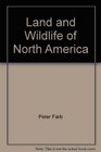 The Land  Wildlife of North America
