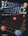 Resumes in Cyberspace Your Complete Guide to a Computerized Job Search