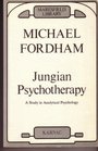 Jungian Psychotherapy A Study in Analytical Psychology