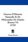 Oeuvres D'Histoire Naturelle Et De Philosophie De Charles Bonnet V6
