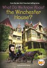 What Do We Know About the Winchester House