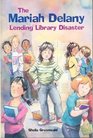 The Mariah Delaney Lending Library Disaster