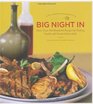 Big Night In More Than 100 Wonderful Recipes for Feeding Family and Friends ItalianStyle