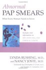 Abnormal Pap Smears: What Every Woman Needs to Know