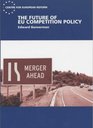 The Future of EU Competition Policy