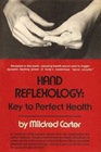 Hand Reflexology:  Key to perfect health