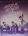 Musical Growth in the Elementary School