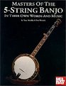 Mel Bay Masters of the Five String Banjo