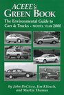 Aceee's Green Book The Environmental Guide to Cars and Trucks  Model Year 2000