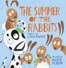 Summer of the Rabbits