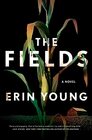 The Fields (Riley Fisher, Bk 1)
